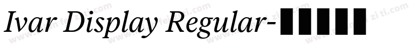 Ivar Display Regular字体转换